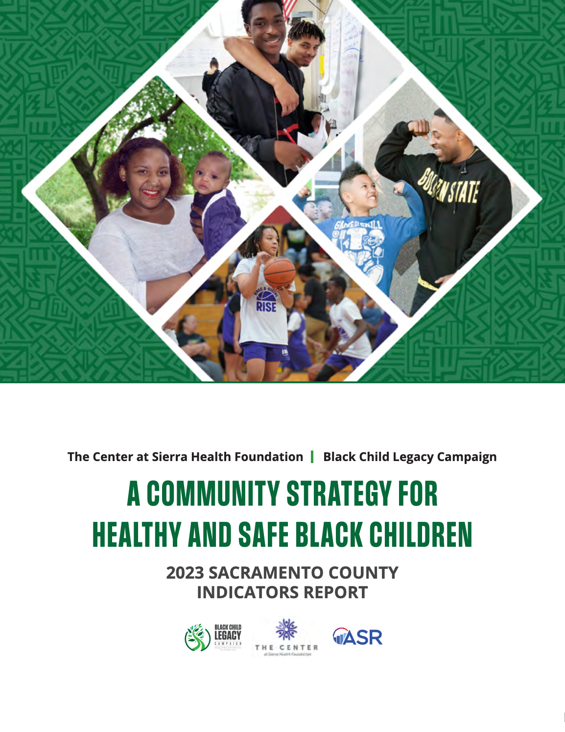 Pictured: Cover of A Community Strategy for Healthy and Safe Black Children, 2023 Sacramento County Indicators Report